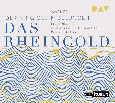 Richard Wagner: Das Rheingold. Der Ring des Nibelungen 1, CD