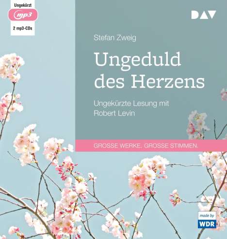 Stefan Zweig: Ungeduld des Herzens, 2 MP3-CDs