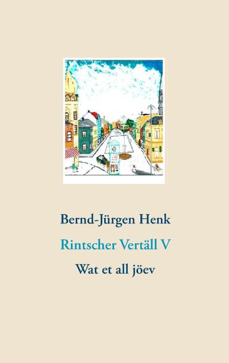 Bernd-Jürgen Henk: Rintscher Vertäll V, Buch