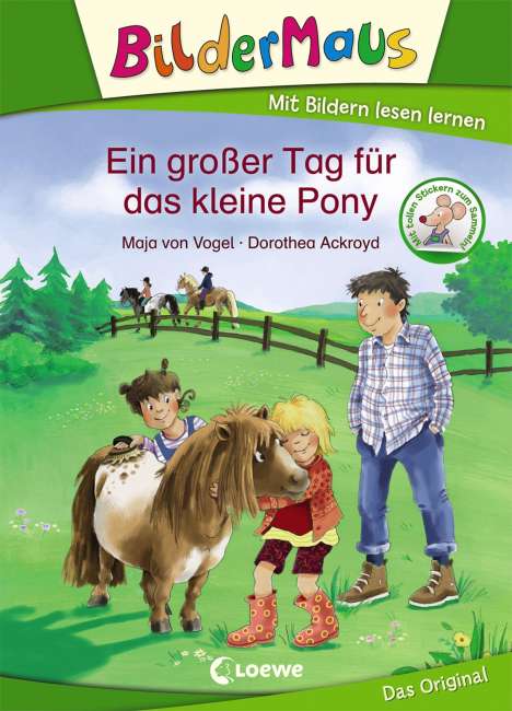 Maja von Vogel: Vogel, M: Bildermaus - Ein großer Tag für das kleine Pony, Buch