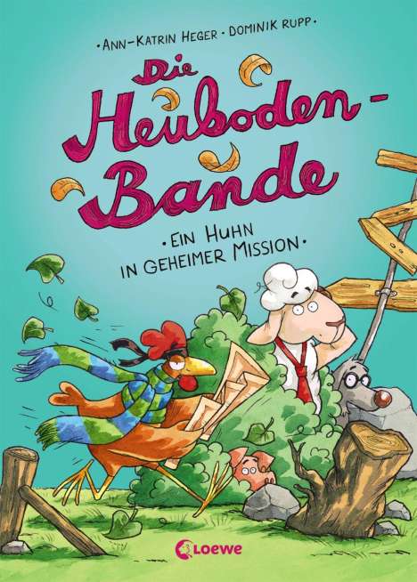 Ann-Katrin Heger: Heger, A: Heuboden-Bande - Ein Huhn in geheimer Mission, Buch