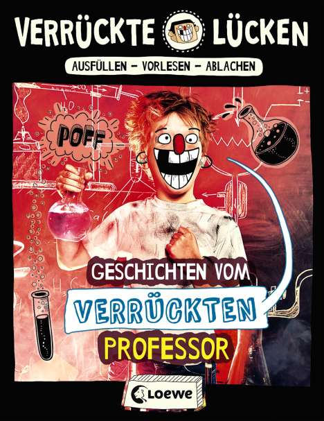 Jens Schumacher (geb. 1974): Verrückte Lücken - Geschichten vom verrückten Professor, Buch