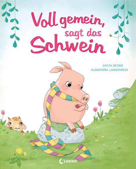 Katja Reider: Voll gemein, sagt das Schwein, Buch