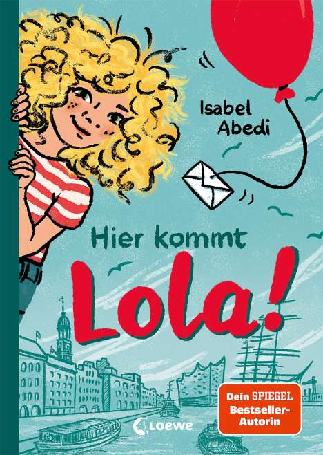 Isabel Abedi: Hier kommt Lola! (Band 1), Buch