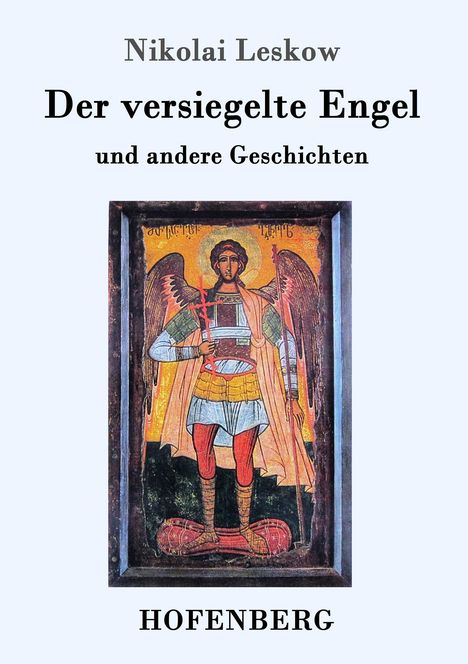 Nikolai Leskow: Der versiegelte Engel, Buch