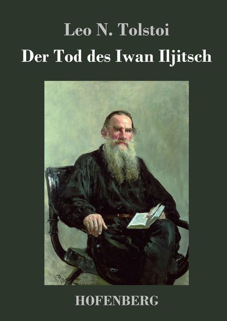 Leo N. Tolstoi: Der Tod des Iwan Iljitsch, Buch