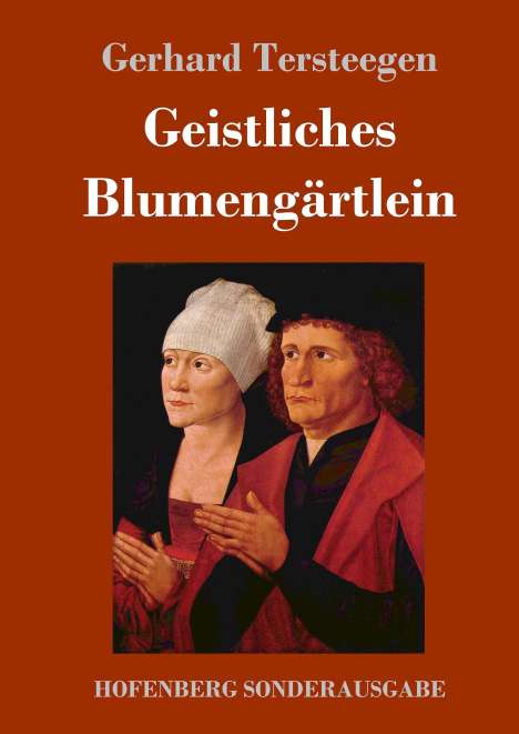 Gerhard Tersteegen: Geistliches Blumengärtlein, Buch