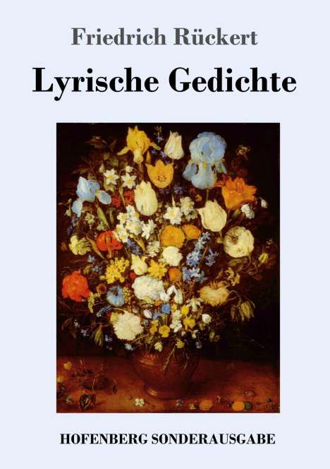 Friedrich Rückert: Lyrische Gedichte, Buch
