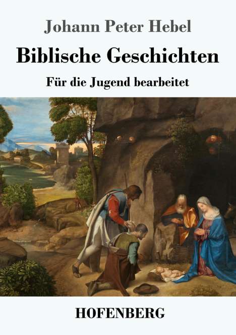 Johann Peter Hebel: Biblische Geschichten, Buch