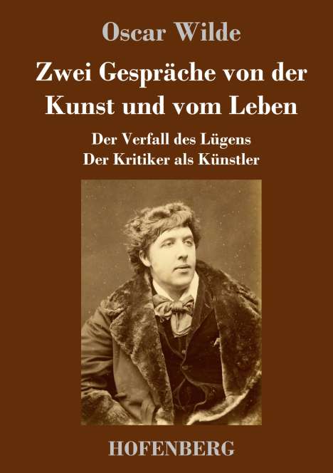 Oscar Wilde: Zwei Gespräche von der Kunst und vom Leben, Buch