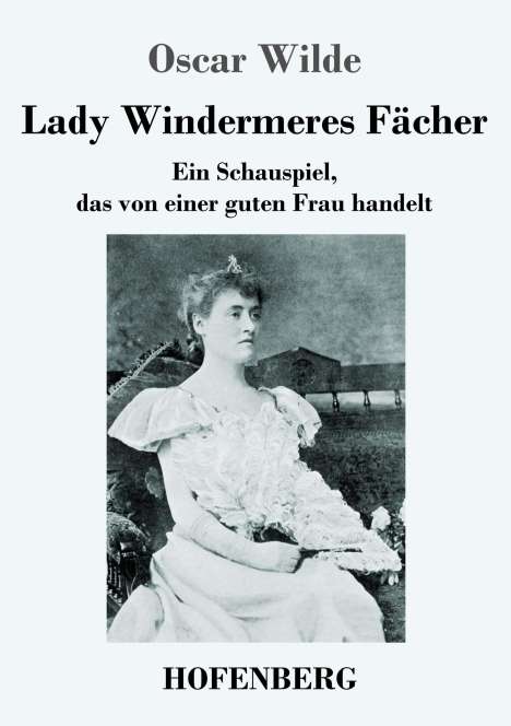 Oscar Wilde: Lady Windermeres Fächer, Buch