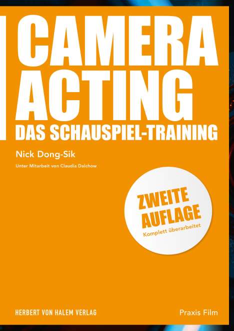Nick Dong-Sik: Camera Acting, Buch