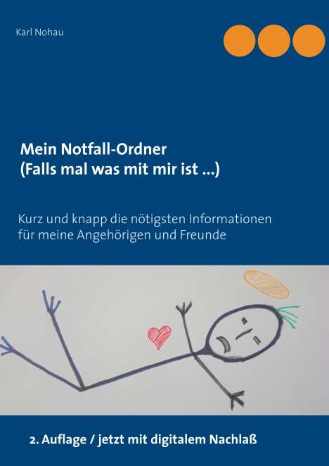 Karl Nohau: Mein Notfall-Ordner (Falls mal was mit mir ist ...), Buch