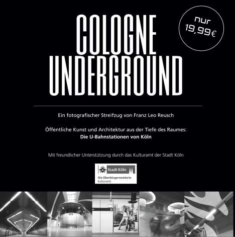 Franz Leo Reusch: Cologne Underground, Buch
