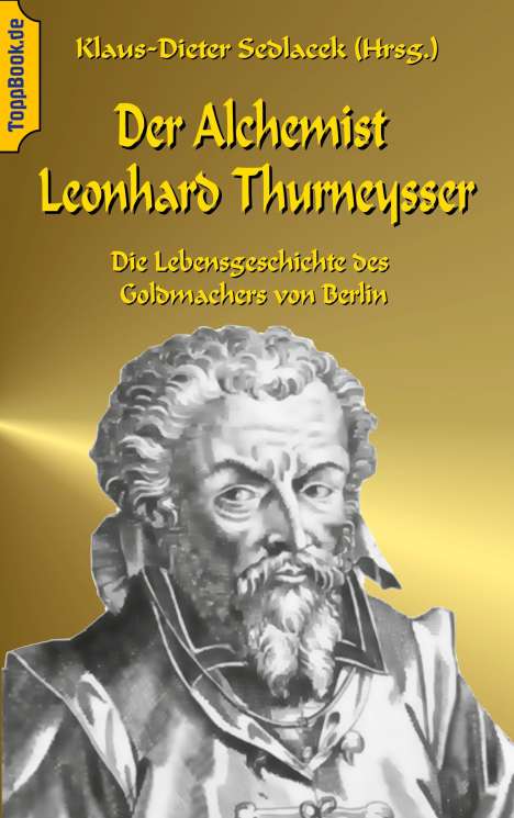 Der Alchemist Leonhard Thurneysser, Buch