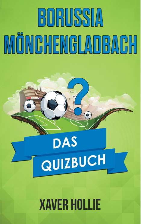 Xaver Hollie: Borussia Mönchengladbach, Buch