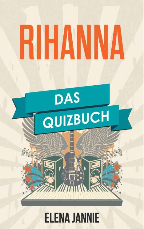 Elena Jannie: Rihanna, Buch