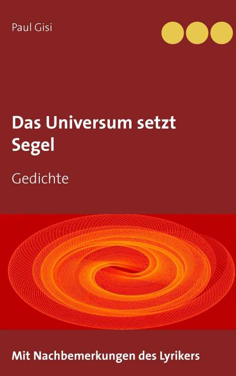 Paul Gisi: Das Universum setzt Segel, Buch