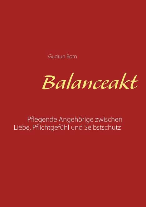 Gudrun Born: Balanceakt, Buch