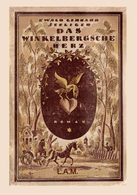 Ewald Gerhard Seeliger: Das Winkelbergsche Herz, Buch