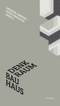 Denkraum Bauhaus, Buch