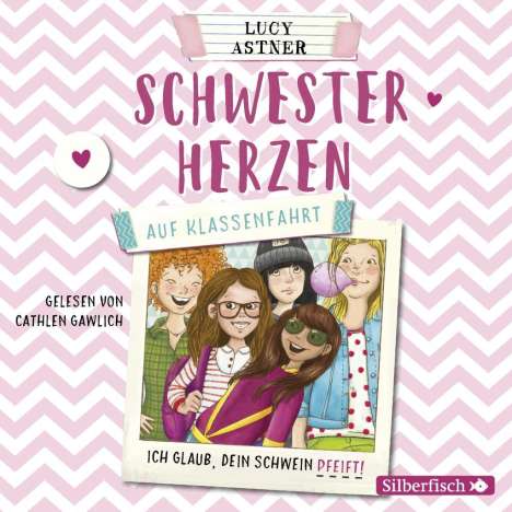 Lucy Astner: Schwesterherzen 2: Auf Klassenfahrt, CD