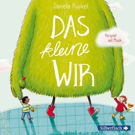 Daniela Kunkel: Das kleine WIR, CD