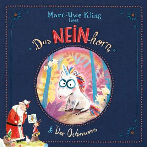 Marc-Uwe Kling: Das Neinhorn &amp; der Ostermann, CD