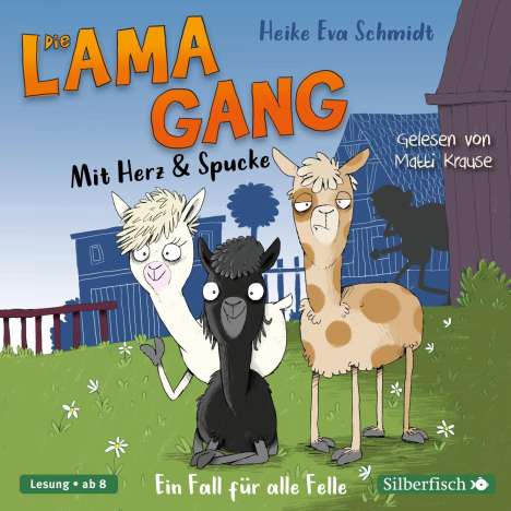 Heike Eva Schmidt: Die Lama-Gang. Mit Herz &amp; Spucke 1: Ein Fall für alle Felle, 2 CDs