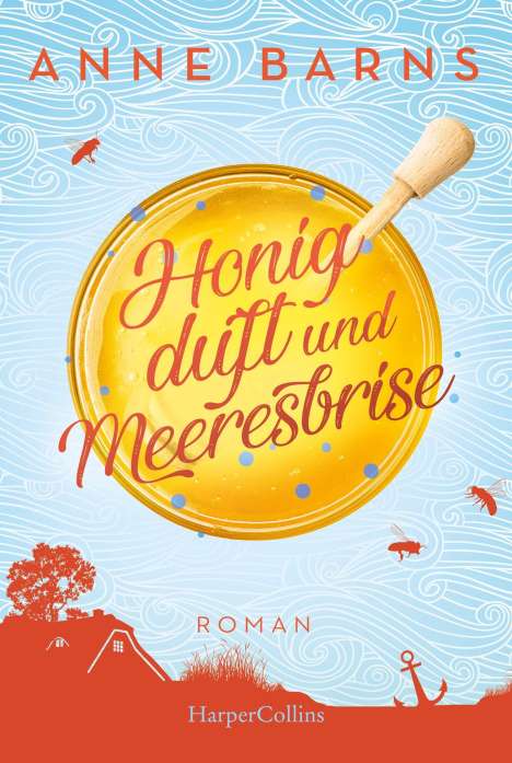 Anne Barns: Barns, A: Honigduft und Meeresbrise (Neuausgabe), Buch