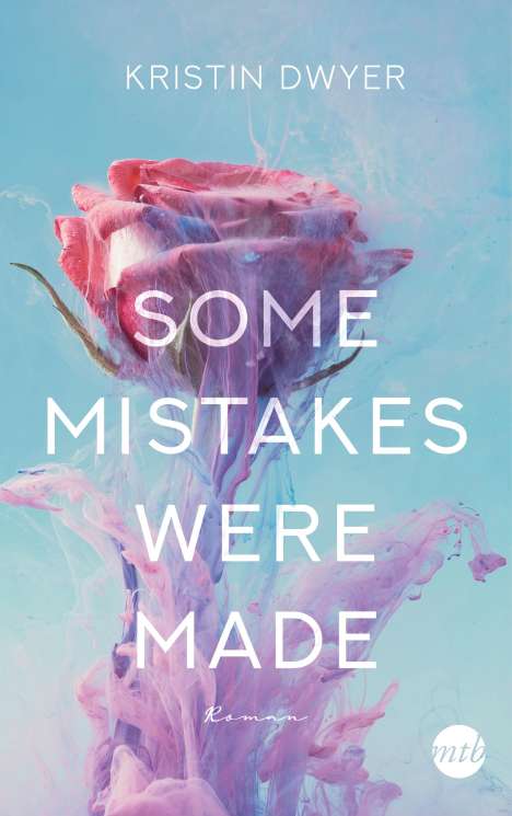 Kristin Dwyer: Some Mistakes Were Made, Buch