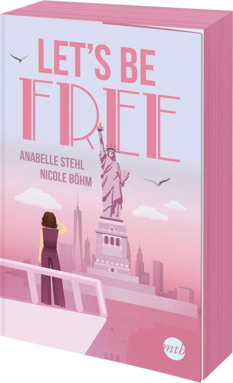 Nicole Böhm: Let's Be Free, Buch