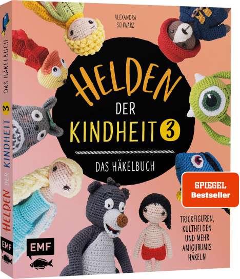 Alexandra Schwarz: Helden der Kindheit 3 - Das Häkelbuch - Band 3, Buch