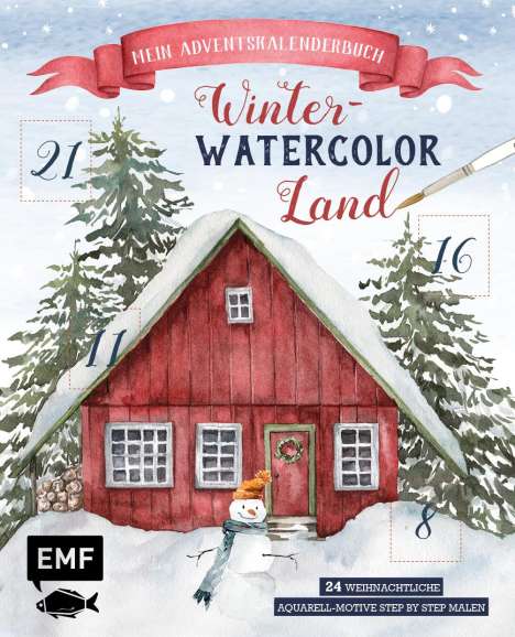 Laura Stahlmann: Mein Adventskalender-Buch: Winter-Watercolor-Land, Buch