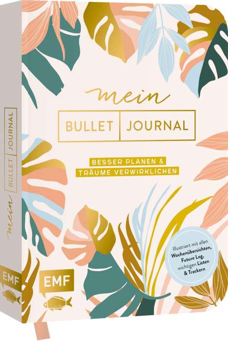 Mein Bullet Journal (Botanical Edition) Besser planen &amp; Träume verwirklichen, Buch