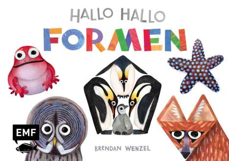Brendan Wenzel: Hallo Hallo - Formen, Buch