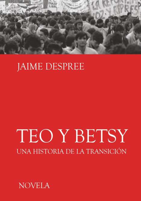 Jaime Despree: Despree, J: Teo y Betsy, Buch