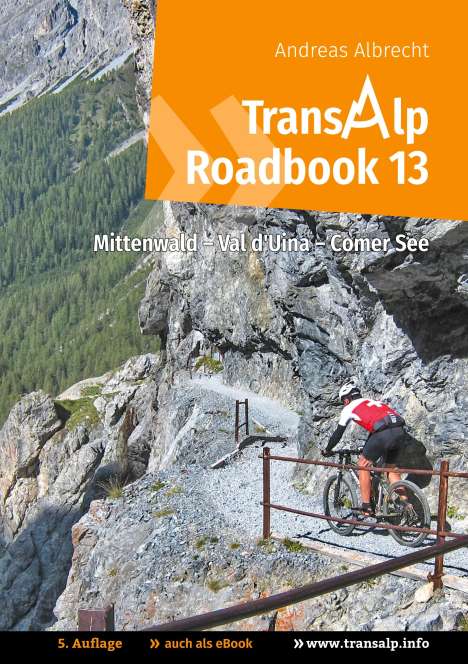 Andreas Albrecht: Transalp Roadbook 13: Mittenwald - Val d'Uina - Comer See, Buch