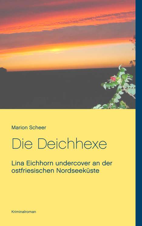 Marion Scheer: Die Deichhexe, Buch