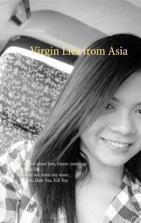 Heinz Duthel: Virgin Lies from Asia, Buch