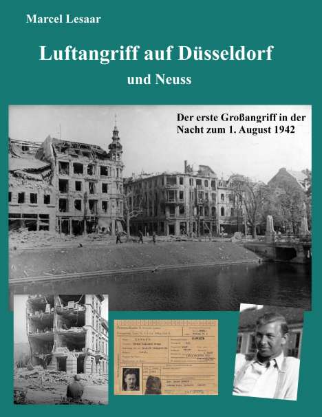Marcel Lesaar: Luftangriff auf Düsseldorf und Neuss, Buch