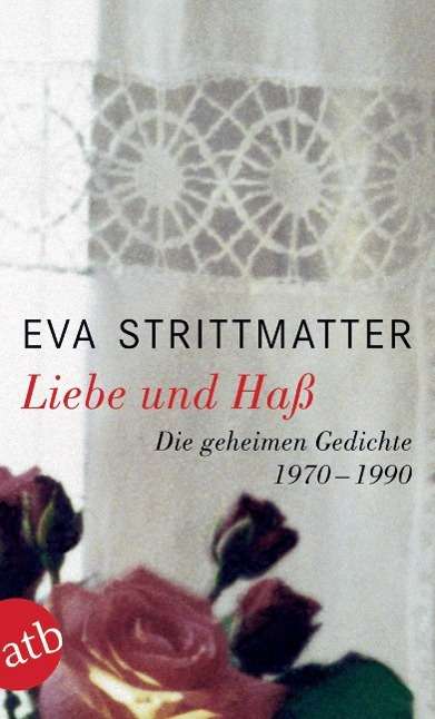 Eva Strittmatter: Liebe und Haß, Buch