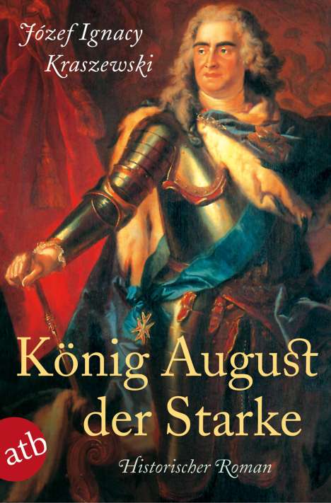 Jozef Ignacy Kraszewski: König August der Starke, Buch