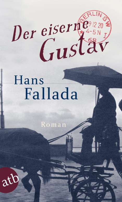 Hans Fallada: Der eiserne Gustav, Buch