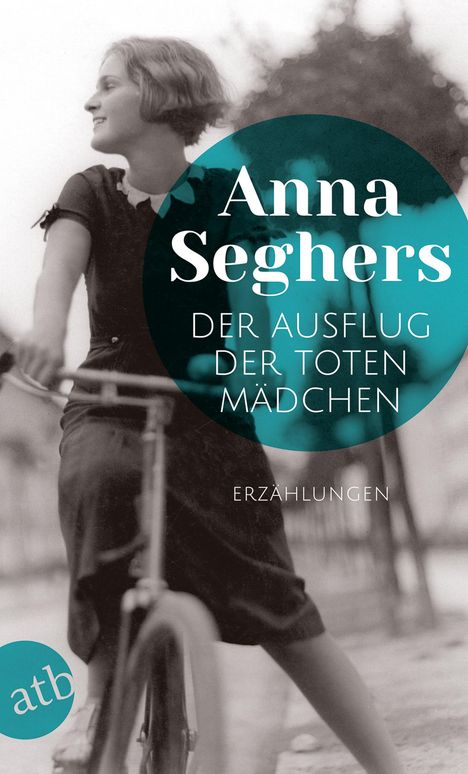 Anna Seghers: Der Ausflug der toten Mädchen, Buch