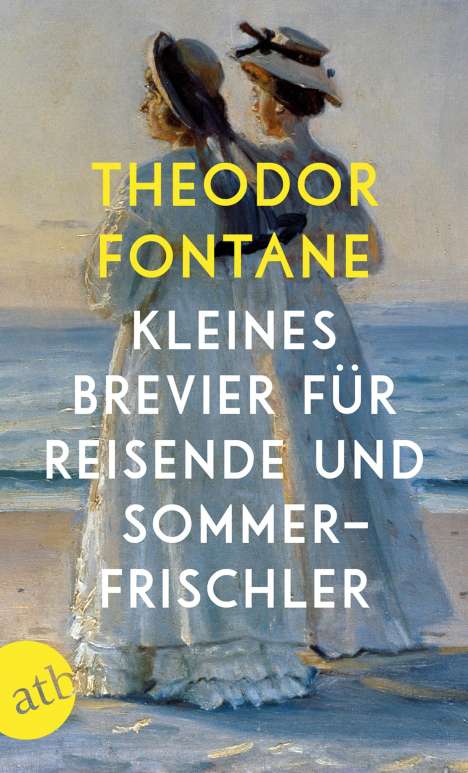 Theodor Fontane: Kleines Brevier für Reisende und Sommerfrischler, Buch