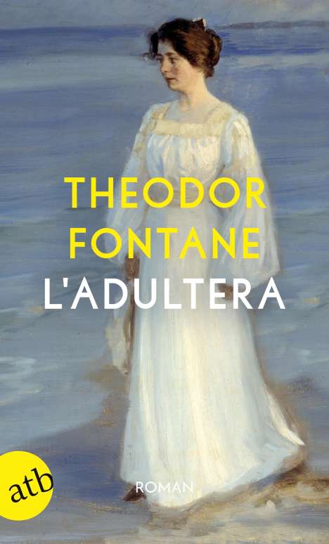 Theodor Fontane: L'Adultera, Buch