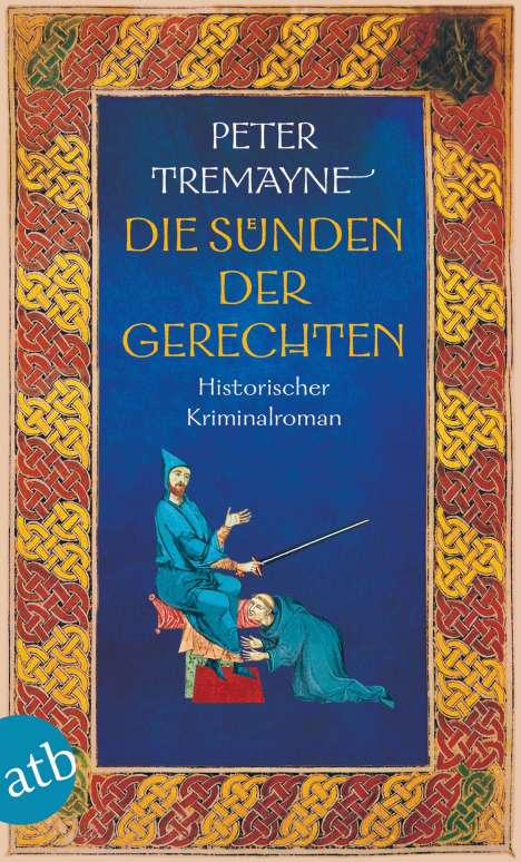 Peter Tremayne: Die Sünden der Gerechten, Buch