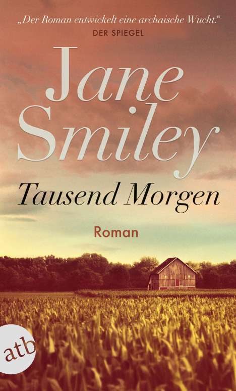 Jane Smiley: Tausend Morgen, Buch