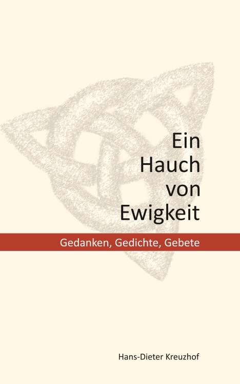 Hans-Dieter Kreuzhof: Ein Hauch von Ewigkeit, Buch